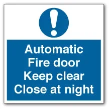 Automatic Fire door Keep clear Close at night