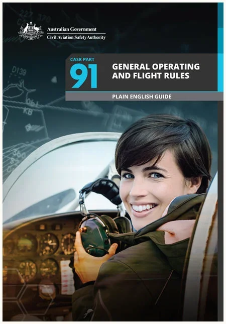 CASR Part 91 Plain English Guide for flight operations regulations