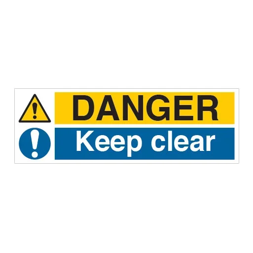 Danger Keep Clear Sign
