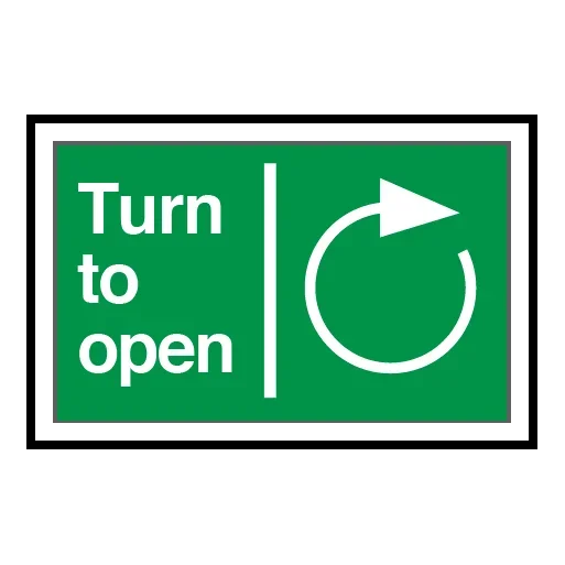 Fire Signs – Turn Clockwise to Open Sign