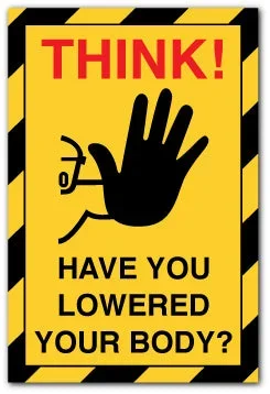 Have you lowered your body?