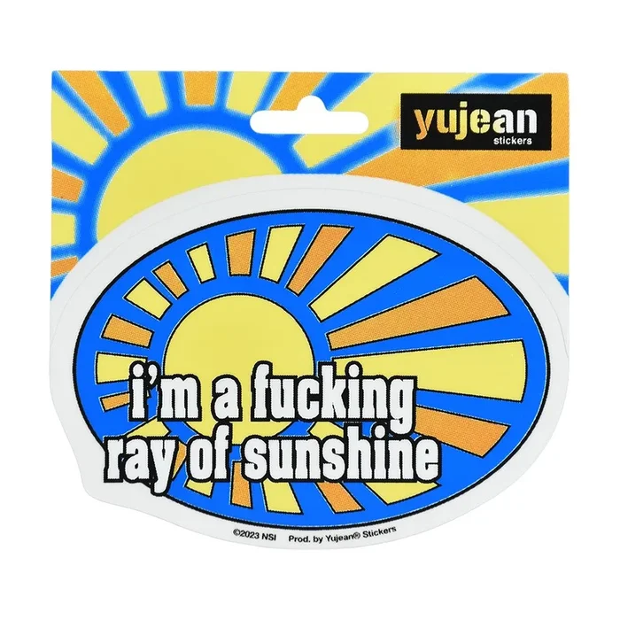 I’m A F*cking Ray of Sunshine Oval Sticker – 4.4″x3″