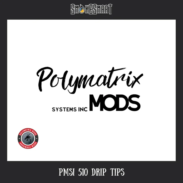PMSI_510_Drip Tips –