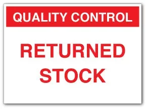 QUALITY CONTROL RETURNED STOCK